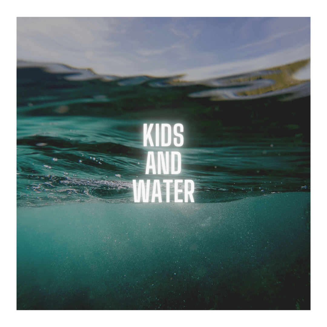 Kids and Water